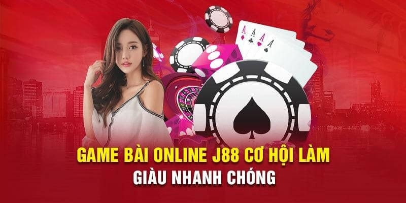 Chiến thuật chơi gmae bài J88