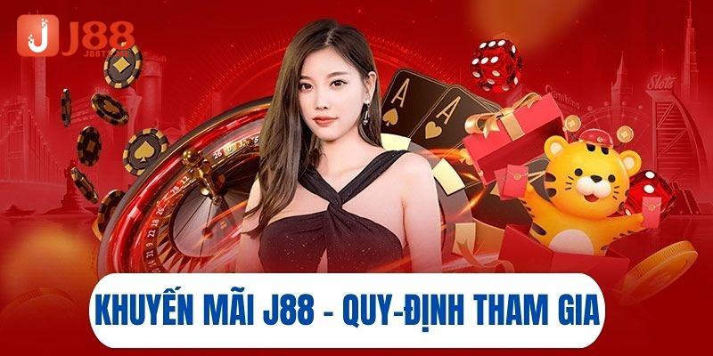 Điều kiện nhận khuyến mại tại nhà cái J88